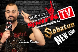 SPARK TV: SABATON chystají nové album! Rozhovor s Joakimem.