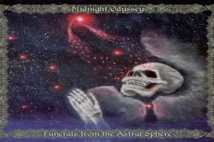 Atmosférické soboty: MIDNIGHT ODYSSEY – „Funerals from the Astral Sphere“