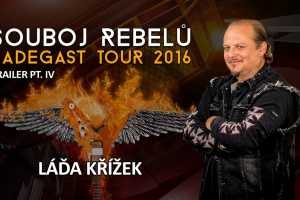 SOUBOJ REBELŮ: Láďa Křížek