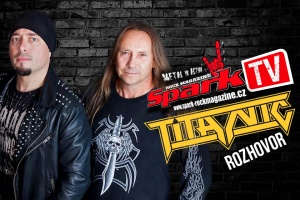 Heavy metalová lekce made by TITANIC. Rozhovor se Spark TV!