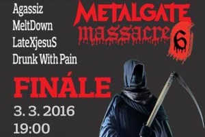 MetalGate Massacre vol.6: před branami finále