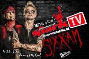 SPARK TV: SIXX: A.M. - exkluzivní rozhovor s Nikki Sixxem a Jamesem Michaelem