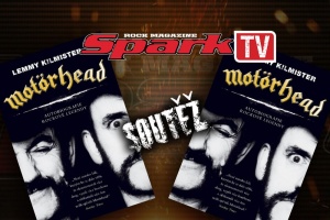SPARK TV: SOUTĚŽ - kniha Lemmy Kilmister